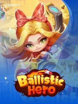 Ballistic Hero VNG